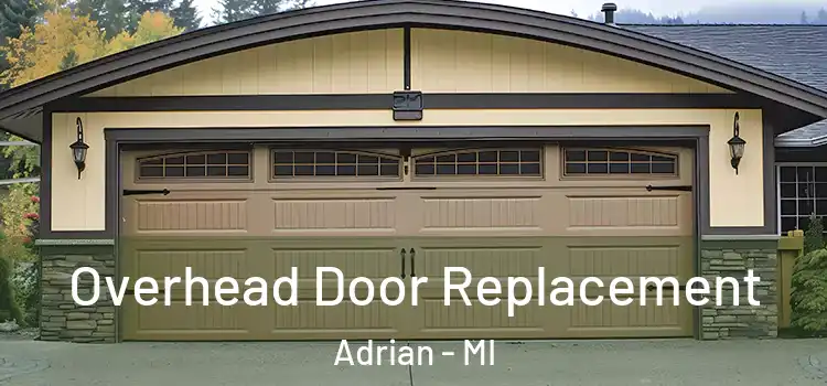  Overhead Door Replacement Adrian - MI