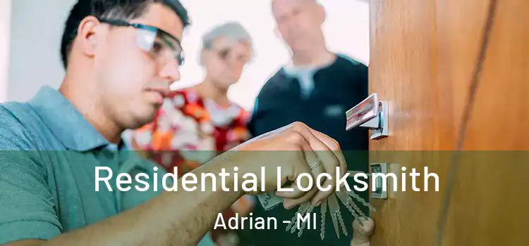  Residential Locksmith Adrian - MI